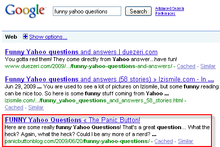 I was Googling for more funny Yahoo questions, and on the second page (yes,